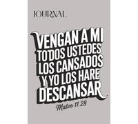Rest in Him - Spanish Scripture Faith Message: Inspirational Christian Journal with 120 Pages - Features Spanish Bible Verse from Matthew 11:28 - Ideal for Believers Seeking Peace