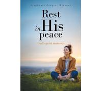 Rest in His peace: God's quiet moments: 2 (Devotionals)