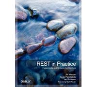 REST in Practise: Hypermedia and Systems Architecture (OREILLY)