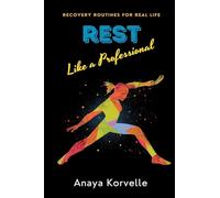 Rest Like a Professional: Recovery Routines for Real Life: Build recovery into your week without expensive wellness culture