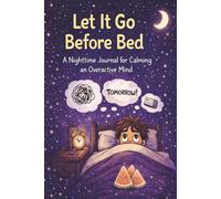 Rest Well Tonight: A Late Night Journal for Letting Go and Resetting Your Mind