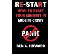 reSTART: The Ultimate 30-Day Manual to Reset Your Life