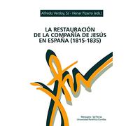 Restauracion De La compa? ia De Jesus En Espa? A: Antecedentes y desarrollo: 76 (Manresa)