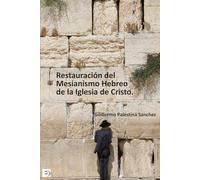 Restauración del Mesianismo Hebreo de la Iglesia de Cristo