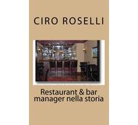 Restaurant & bar manager nella storia