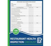 Restaurant Health Inspection Checklist: Health & Safety Inspection Report Book for Restaurants & Food Establishments