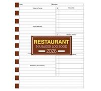 Restaurant Manager Log Book 2026: Daily Restaurant Management Journal | 110 Pages for Staff, Operations & Shift Notes