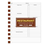 Restaurant Manager Log Book 2026: Daily Restaurant Management Journal | 110 Pages for Staff, Operations & Shift Notes