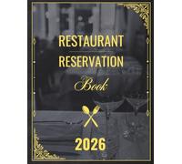 Restaurant Reservation Book 2026: The Perfect Planner for Table Bookings