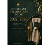 Restaurant Reservation Book 2027 - 2028: 380-Day Dated Table Booking Diary for Restaurants, Cafés, Bistros, Bars and Hotels | One Day Per Page with ... Numbers, Dietary Notes and Monthly Planning