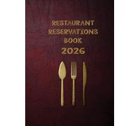 Restaurant Reservations Book 2026: 365-Day Guest Reservation Diary for Hotels, Restaurants, and Pizzerias - One Page Per Day with Holidays | Hostess Table Logbook