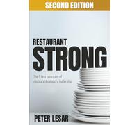 Restaurant Strong: The 5 first principles of restaurant category leadership