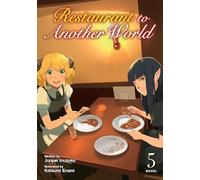 Restaurant to Another World (Light Novel) Vol. 5