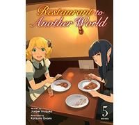 Restaurant to Another World (Light Novel) Vol. 5