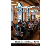 Restaurants in Modern Times