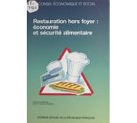 Restauration Hors Foyer : Économie Et Sécurité Alimentaire (ebook)