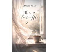 Reste le souffle: Récit intime d'un parcours PMA, entre infertilité, espoir et résilience