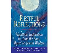 Restful Reflections: Nighttime Inspiration to Calm the Soul, Based on Jewish Wisdom