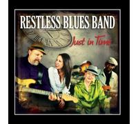 Restless Blues Band - Just in Time