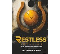 RESTLESS: Breaking The Spirit of Offense