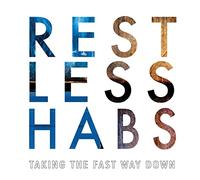 Restless Habs - Taking The Fast Way Down [Vinilo]