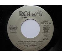 Restless Heart When Somebody Loves You 7" RCA 26637 EX 1990 US pressing, demo