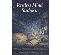 Restless Mind Sudoku Puzzle Book: Restless Mind Sudoku Puzzle Book | 6 x 9 inches, 110 pages | 50+ puzzles | solutions included