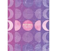 Restore: A Guided Journal for Emotional Healing and Self-Reflection (Lunar Galactic): Track your mood, set goals, and reconnect with yourself-one mindful page at a time