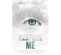 Restore Me (Shatter Me) - Roughtcut Edition: 4 (Shatter Me, 4)