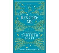 Restore me (Special Collector's Edition) | Tahereh Mafi