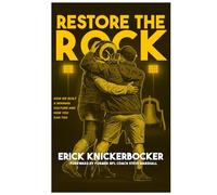 Restore The Rock: How We Built a Winning Culture And How You Can Too