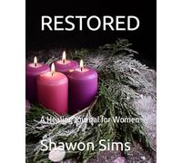RESTORED: A Healing Journal for Women