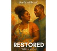 Restored: A Novel of Faith and Love