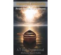 Restored Authority: From Storm to Stillness (Transformational Series)