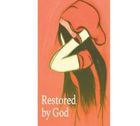 Restored by GOD