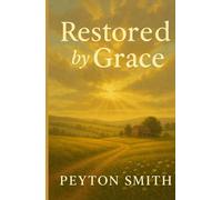Restored by Grace
