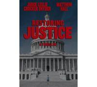 Restoring Justice: A Thriller