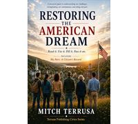 Restoring the American Dream: Read it. Use it. Fill it. Pass it on. with My Part: A Citizen’s Record