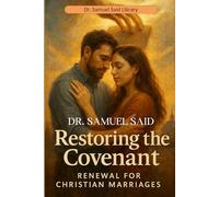 Restoring the Covenant Renewal for Christian Marriages