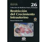 Restriccion Del Crecimiento Intrauterino + Dvd