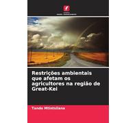 Restrições ambientais que afetam os agricultores na região de Great-Kei