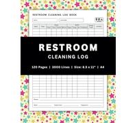 Restroom Cleaning Log - 120 Pages: Daily Cleaning Logbook for Restrooms in Offices, Restaurants, Homes, Hotels, Cafés, Clinics, Care Homes, and Other Locations. Size 8.5 x 11". Stars Pattern.