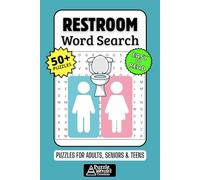 Restroom Word Search Puzzle Book: 50+ Fun & Easy-to-Read Puzzles Exploring Bathroom Humor, Toilet Trivia & Loo Lingo, Gift for Gag Gifts & White Elephant, Adults, Seniors & Teens