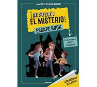 ¡Resuelve el misterio! Escape Book 1 - La mansión de los enigmas: ¡Con páginas selladas! (Colección Resuelve el misterio)