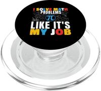 Resuelvo Problemas matemáticos como si Fuera mi Trabajo Matemáticas Matemáticas Matemáticas PopSockets PopGrip para MagSafe