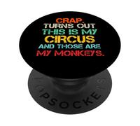 Resulta Que Este es mi Circo y Esos Son mis Monos diversión PopSockets PopGrip Adhesivo