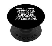 Resulta Que Este es mi Circo y Esos Son mis Monos diversión PopSockets PopGrip Adhesivo