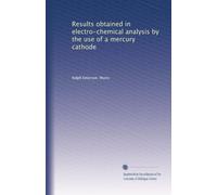 Results obtained in electro-chemical analysis by the use of a mercury cathode. 1