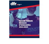 RESUM TEMARI MOSSOS D'ESQUADRA: VERSIÓ ACTUALITZADA