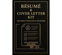 Resume & Cover Letter Kit: ATS-Ready Templates & Keywords - 2025-2026 Edition (The Job Search Success Series)
